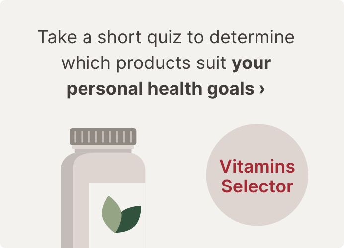 Take a short quiz to determine which products suit your personal health goals. Vitamins selector.